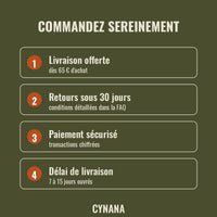 Garanties Cynana : livraison offerte dès 65 €, retours sous 30 jours, paiement sécurisé, livraison en 7 à 15 jours ouvrés